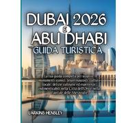 Dubai e Abu Dhabi Guida turistica 2026