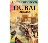 Dubai Origins: A journey through time