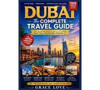 Dubai the complete travel guide