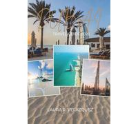 DUBAI TRAVEL GUIDE 2026: Expert Planning Handbook Featuring Top Attractions, Luxury & Budget Stays, Hidden Gems, Shopping Areas & Essential Advice for Every Type of Traveler. (Include Map)