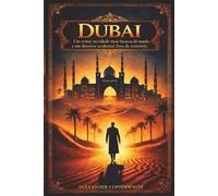 Dubai: Um crime na cidade mais luxuosa do mundo e um detetive acidental fora de controlo