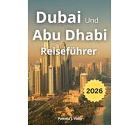 Dubai Und Abu Dhabi Reiseführer 2026