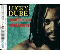 Dube,Lucky - I Want to Know What Love Is