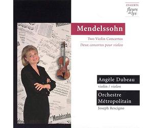 Dubeau - Mendelssohn: 2 Violin Concertos