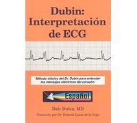 Dubin: Interpretacion de ECG/ Rapid Interpretation of EKG's