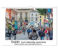 Dublin bunt, lebendig, spannend (Wandkalender 2026 DIN A4 quer), CALVENDO Monatskalender: Unkonventionell und widersprüchlich.