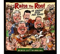 Dublin City Ramblers - Raise the Roof
