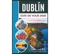 DUBLÍN Guía de viaje 2026: Explore la arquitectura georgiana, los pubs literarios, los acantilados costeros y las experiencias tradicionales irlandesas con consejos de expertos.