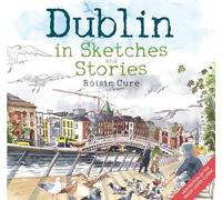 Dublin in Sketches and Stories