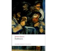 Dubliners – Oxford World’s Classics – Oxford University Press