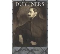 DUBLINERS: 2022 NEW EDITION by JAMES JOYCE