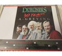 Dubliners - 30 Years a-Greying [CASSETTE]