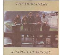 Dubliners - A parcel of rogues
