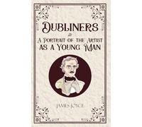 Dubliners & A Portrait of the Artist as a Young Man (Edition1st)