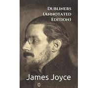 Dubliners (Annotated Edition)