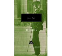 Dubliners: James Joyce (Everyman’s Library Contemporary Classics)