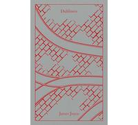 James Joyce – Dubliners – Edición Penguin Clothbound Classics