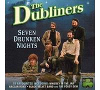 Dubliners,the - Seven Drunken Nights