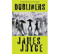 Dubliners (Warbler Classics Annotated Edition)
