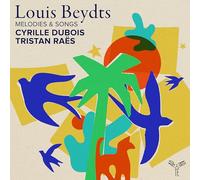 Dubois,Cyrille - Mélodies & Songs