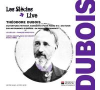 Dubois: Piano Concerto No.2, Ouverture de Frithiof, Dixtuor by Vanessa Wagner, Les Siecles, Francois-Xavier Roth (2012-07-10)
