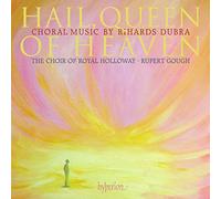 Dubra, R. - Hail, Queen Of Heaven, Et Autres Oeuvres Chorales