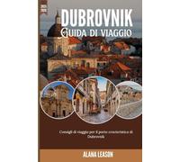 Dubrovnik 2025: Le principali attrazioni, i tesori nascosti e le esperienze autentiche nel gioiello adriatico della Croazia.