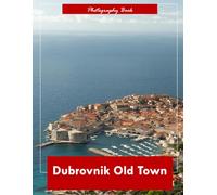 Dubrovnik Old Town: A Visual Journey Through Croatia’s Pearl of the Adriatic - Stunning Photography of Medieval Streets, Limestone Rooftops, and Coastal Majesty