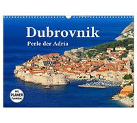 Dubrovnik - Perle der Adria (Wandkalender 2026 DIN A3 quer), CALVENDO Monatskalender: Dubrovnik - Eine der schönsten Städte am Mittelmeer