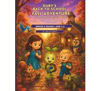 Duby's Back-to-School Fall Adventure: Coloring & Activity Book: A Bilingual Story, Coloring (The Duby Universe)