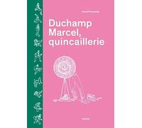 Duchamp Marcel, quincaillerie