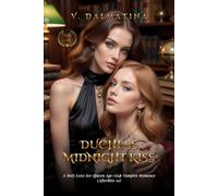 Duchess Midnight Kiss: A Holy Love Ice-Queen Age-Gap Vampire Romance (Afterbite 10)