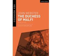 Duchess of Malfi, The (New Mermaids)