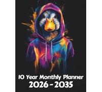 Duck 10 Year Monthly Planner: Large 120 Month Sunday to Saturday Calendar | Gift For People Who Love Farm Animals, Countryside Lovers | Ideal for ... and Busy Individuals | 8.5 x 11 Inches | v3
