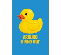 Duck Around & Find Out | Ducking Cool Notebooks | Ruled Lined Notebook Journal, 100 Pages, Medium size, 6 inches x 9 inches