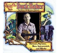 Duck Baker - King of Bongo Bong,the
