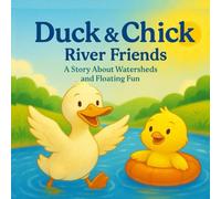 Duck & Chick River Friends
