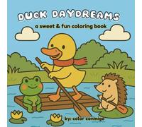 Duck Daydreams Coloring Book by Color Conmigo