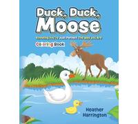 Duck, Duck, Moose: Knowing You're Just Perfect The Way You Are - Coloring Book