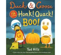 Duck & Goose, Honk! Quack! Boo!: A Halloween Story with Fun Stickers