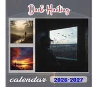 Duck Hunting Calendar 2026-2027: 18 Month Planner To Keep You On Track from Sep 2026 to Dec 2027,Square 8.5 x 8.5 Inches Gift For Organizing & Planning