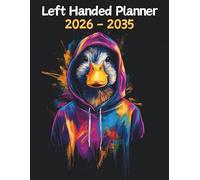 Duck Left Handed Planner: 10 Year Monthly | Large 120 Month Calendar | Gift For People Who Love Farm Animals, Countryside Lovers | Ideal for ... and Busy Individuals | 8.5 x 11 Inches | v1