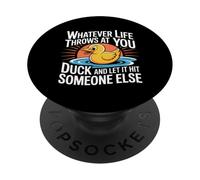 Duck Life'S Hits Let Them Hit Someone Else - PopSockets PopGrip Adhesivo