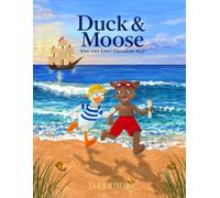 Duck & Moose and The Lost Treasure Map