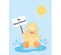 Duck Sketchbook: Cute Ducky Drawing Pad to Doodle, Sketch, Create, Draw, Imagine, Color, Write, Design | Water Animal Art Notebook with 100 Blank ... Pages for Artists, Girls, Kids, Teens, Adults