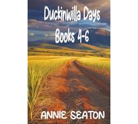 Duckinwilla Days: Boxed Set 4-6