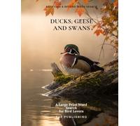 Ducks, Geese and Swans: A Large Print Word Search for Bird Lovers (Backyard & Beyond Word Search)