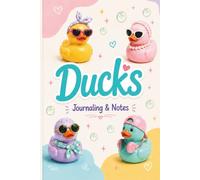 Ducks Journaling and Notes: A Cute Pastel Rubber Duck Notebook for Journaling, Notes, Lists, and Everyday Thoughts