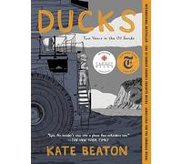 Ducks: Two Years in the Oil Sands