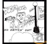 Ducky Boys, the - No Gettin' Out